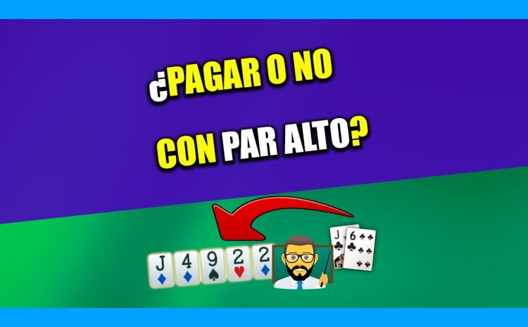  🔥 RIVER COMPLETA COLOR ¿PAGAR O NO CON PAR ALTO? | Cómo jugar Poker [EXPLICADO SIMPLE] ✅