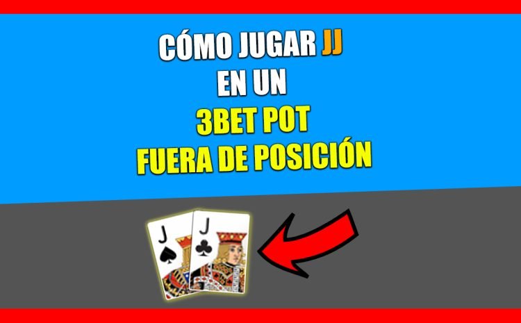  Coaching de Poker | Cómo jugar JJ en un 3BET POT FUERA DE POSICIÓN 🧐