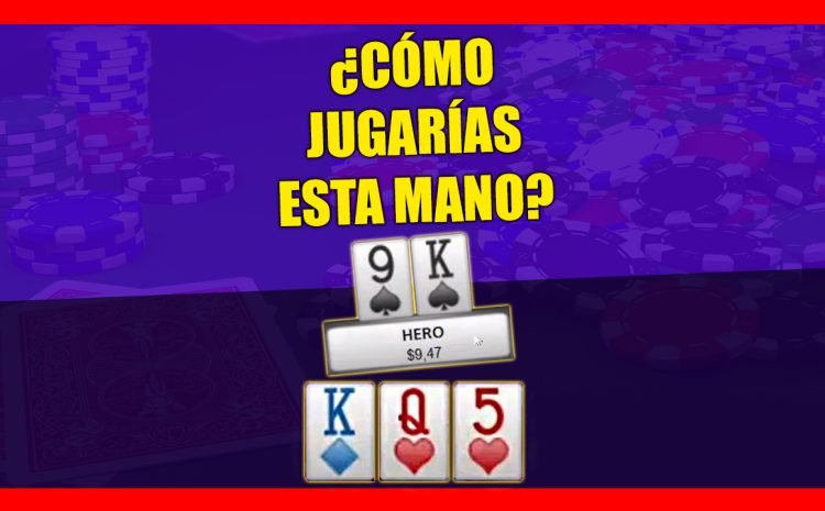  🤔 Como jugar K9 en KQ5 | ¿Check o Bet con Top Pair? 🔥