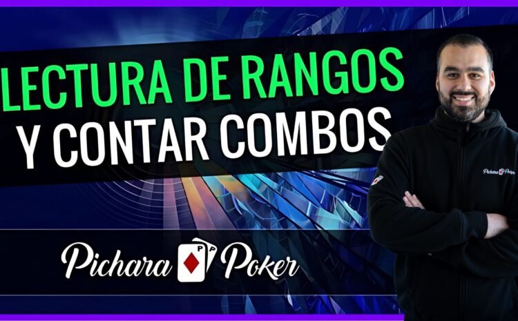  Leer Rangos y Contar combos en el Poker